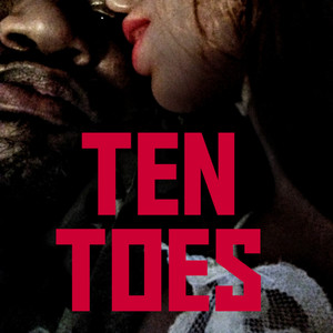 Ten Toes (Explicit)