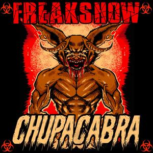 Chupacabra (feat. Demented) (Explicit)