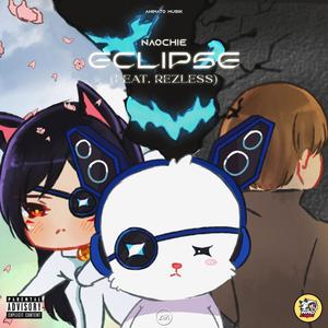 Eclipse (feat. Rezless) [Explicit]