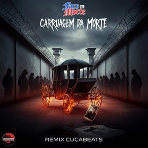 Carruagem da Morte (Remix|Explicit)