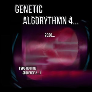 Genetic Algorithm 4 2020. Sub Routine Sequence 2