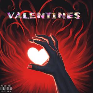 VALENTINES (feat. Whytdinero)