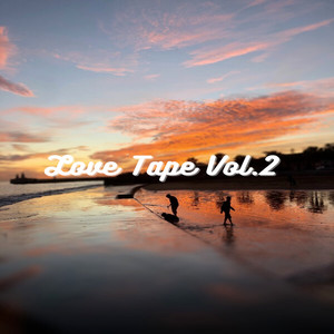 Love Tape Vol. 2