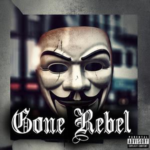 Gone Rebel (Hollow Tips) (Explicit)
