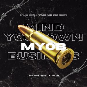 MYOB (feat. Brezze) [Explicit]