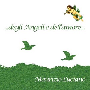 Degli angeli e dell'amore