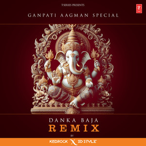 Danka Baja Remix - Ganpati Aagman Special