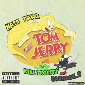 Tom and jerry (Explicit)