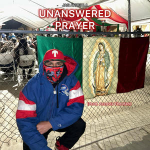 Unanswered Prayer (Explicit)