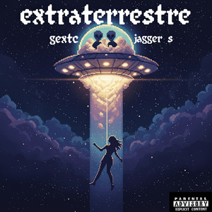 Extraterrestre (Explicit)
