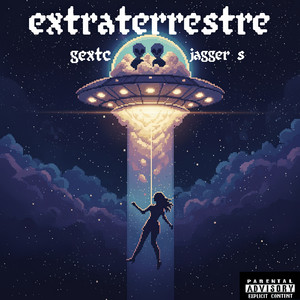 Extraterrestre (Explicit)