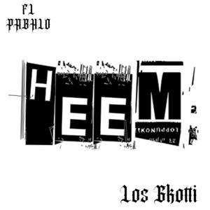 HEEM (feat. Los Gkotti) (Explicit)