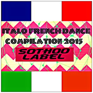 Italo French Dance Compilation 2015