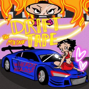 Drift Tape The Mixtape (Explicit)