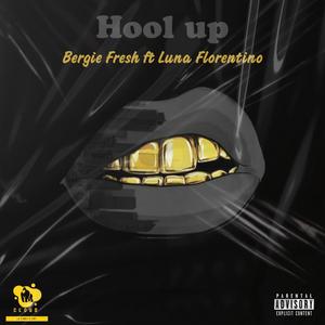 Hol Up(feat. luna florentino) (Explicit)