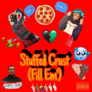 Stuffed Crust (Explicit)