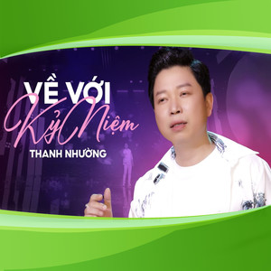 Về Với Kỷ Niệm