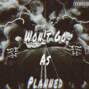 1Turnt (Won't Go As Planned) (Explicit)