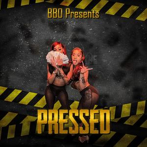 Pressed (Explicit)