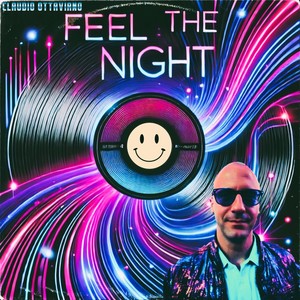 Feel The Night