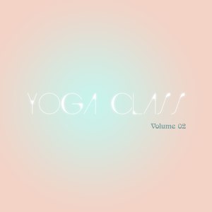 Yoga Class, Vol. 02