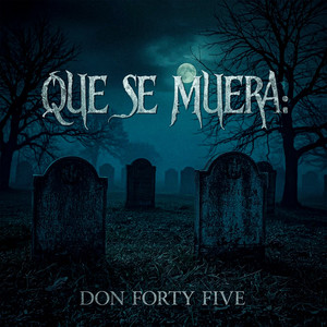 QUE SE MUERA (Explicit)