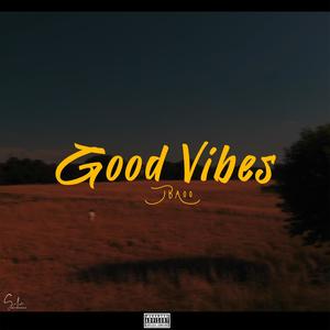 Good Vibes (Explicit)