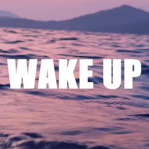 Wake up (feat. Russel) (Explicit)