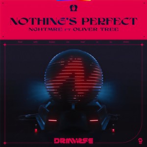 Nothing's Perfect (feat. Oliver Tree)