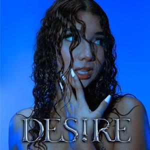 Desire (Explicit)