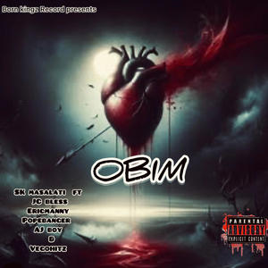 OBIM (feat. JC bless, Ericmanny, Popebanger, AJ boy & Vegohitz)