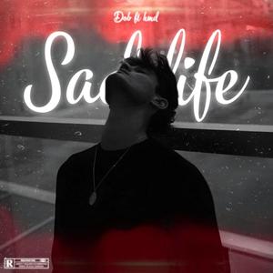 sad life (feat. HMD) [Explicit]