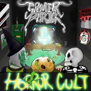 Horror Cult (Explicit)