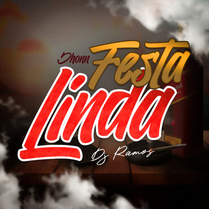 Festa Linda (Explicit)