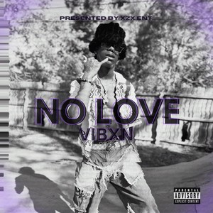 No Love (Explicit)