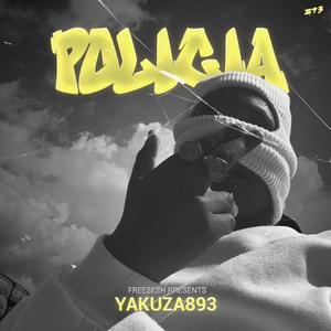 POLICÍA (feat. Yakuza 893)