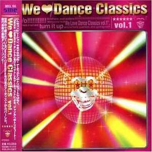 We Love Dance Classics Vol.1