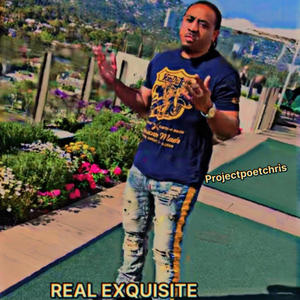 REAL EXQUISITE (feat. ORGMACKBOICHRIS) [Explicit]