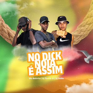 No dick nóia é assim (Explicit)