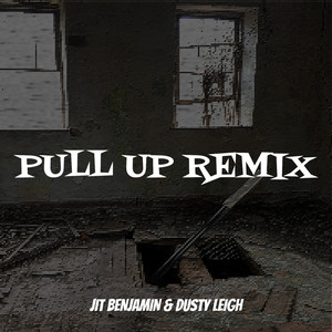 Pull up (Remix) [Explicit]