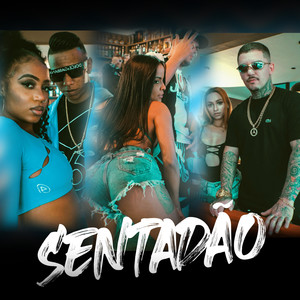 Sentadão (Explicit)