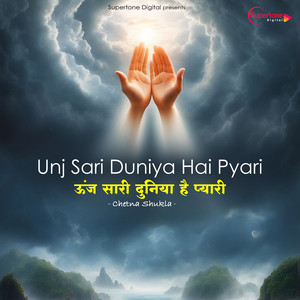 Unj Sari Duniya Hai Pyari