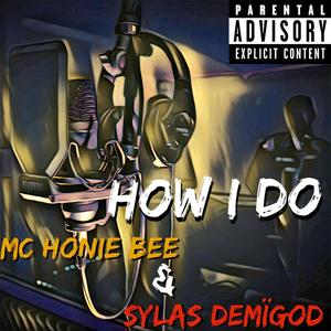 How I Do (Explicit)