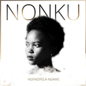Ngiyazifela Ngawe