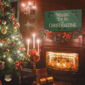 Missing You So at Christmastime (feat. Olya Gram)
