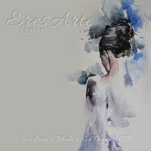 Eres Arte (Remix|Explicit)