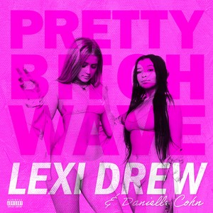 Pretty ***** Wave (Explicit)