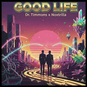 Good Life (Explicit)
