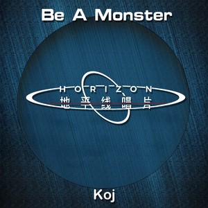 Be A Monster