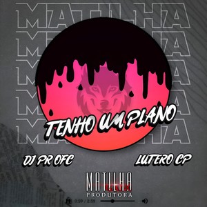 Tenho um Plano (Explicit)